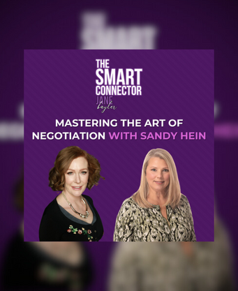 Mastering the Art of Negotiation with Sandy Hein