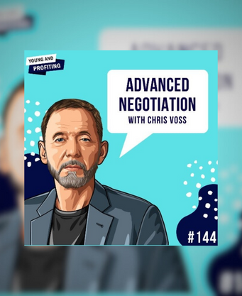 #144: The Art and Science Behind Negotiation with Chris Voss