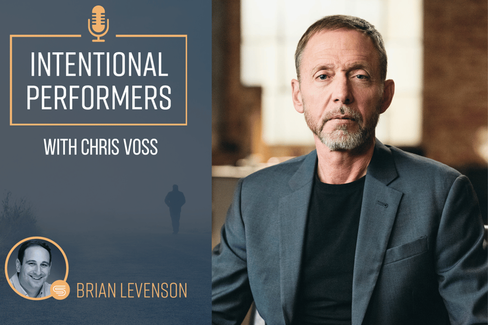 Intentional Performers with Brian Levenson-Chris Voss on Knowing Negotiation Skills