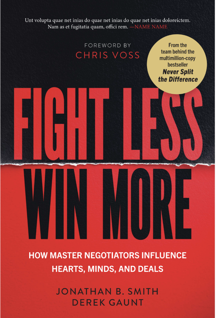 Fight Less, Win More