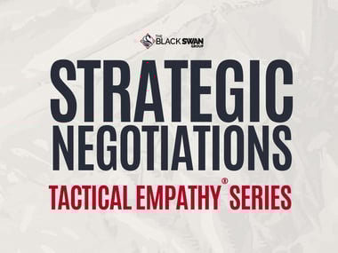 Tactical Empathy® Series: Strategic Negotiations