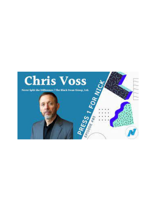Never Split The Difference I Chris Voss I Press 1 For Nick Podcast