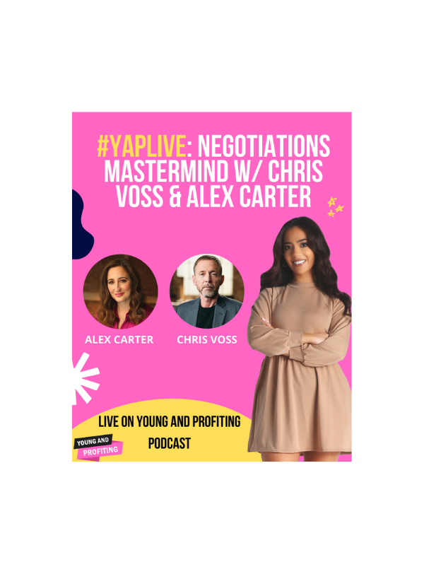 #YAPLive: Negotiate Like A Boss With Chris Voss & Alex Carter