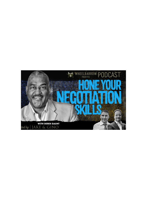 Hone Your Negotiation Skills With Derek Gaunt